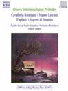 OPERA INTERMEZZI AND PRELUDES
